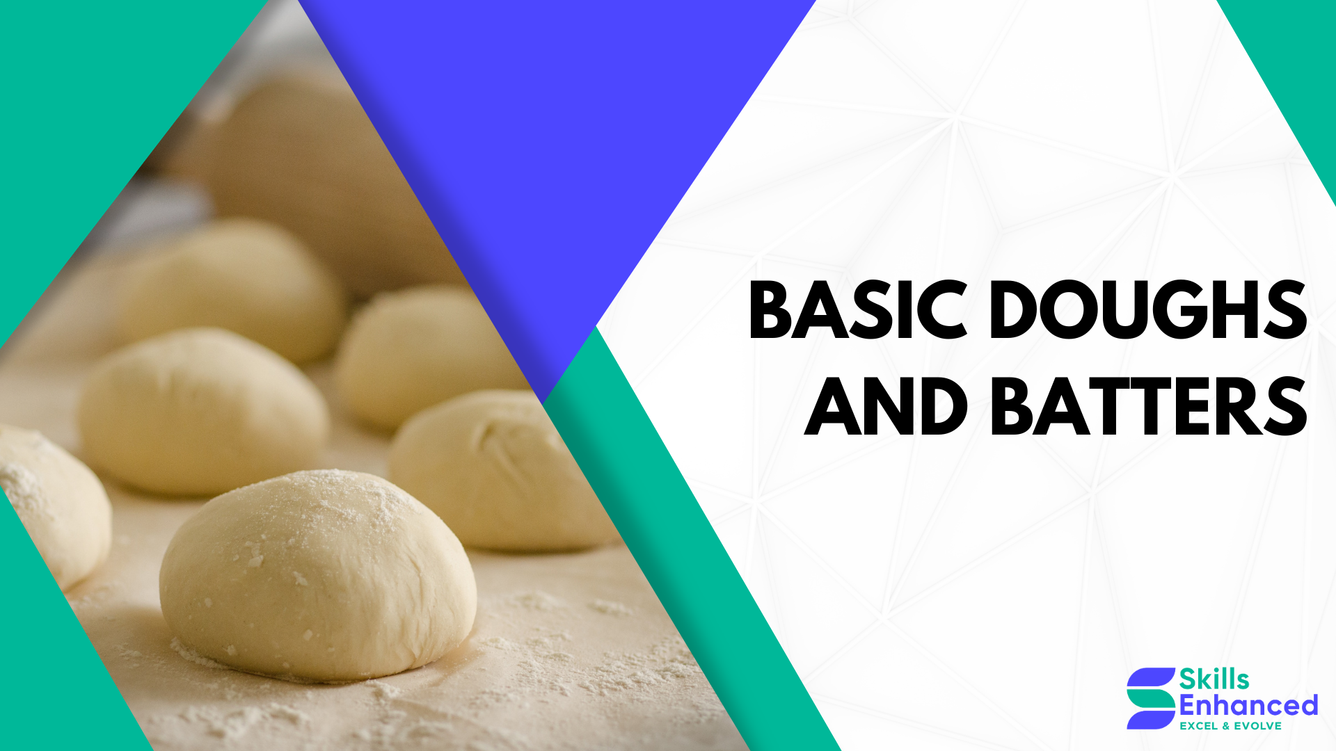 Basic Doughs and Batters