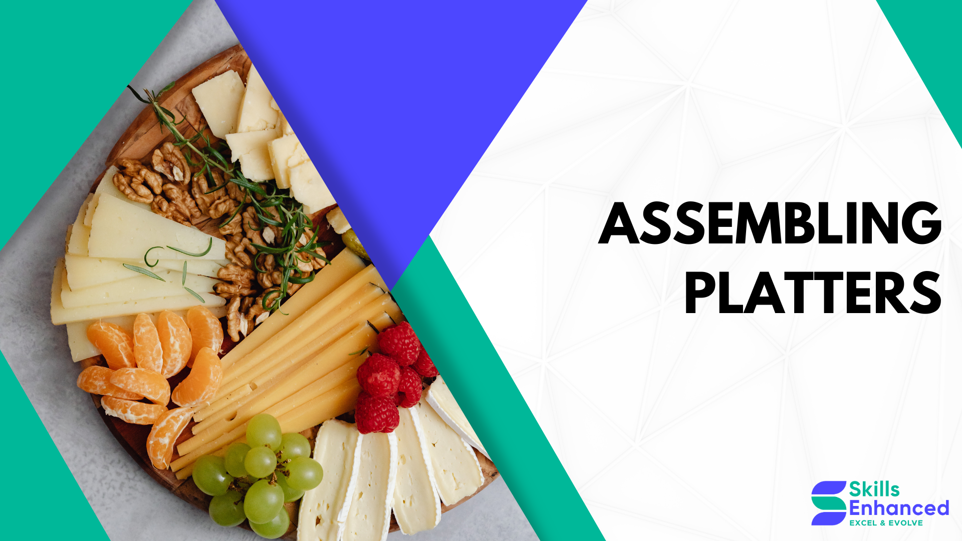 Assembling Platters: Cheese boards, fruit platters, and appetizers